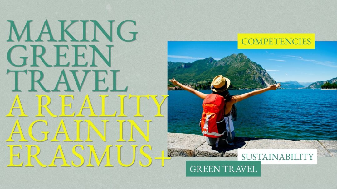 Making green travel a reality again in Erasmus+